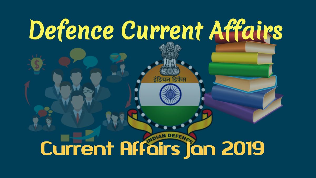 defence-current-affairs-jan-2019