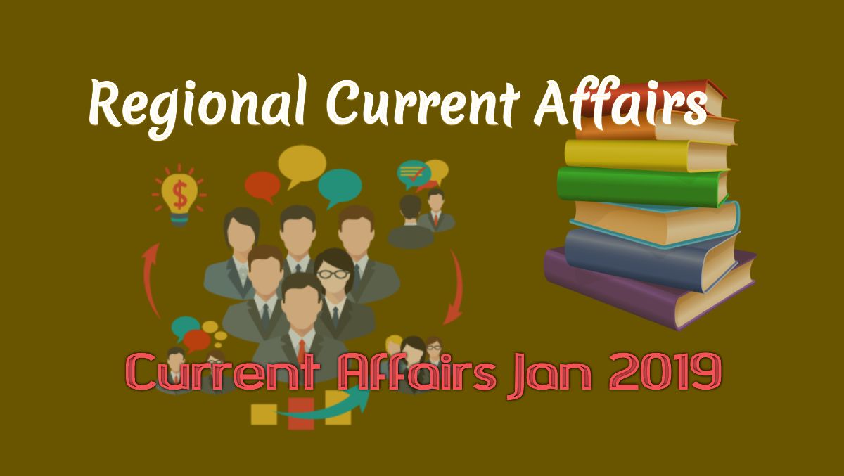 regional-current-affairs-jan-2019
