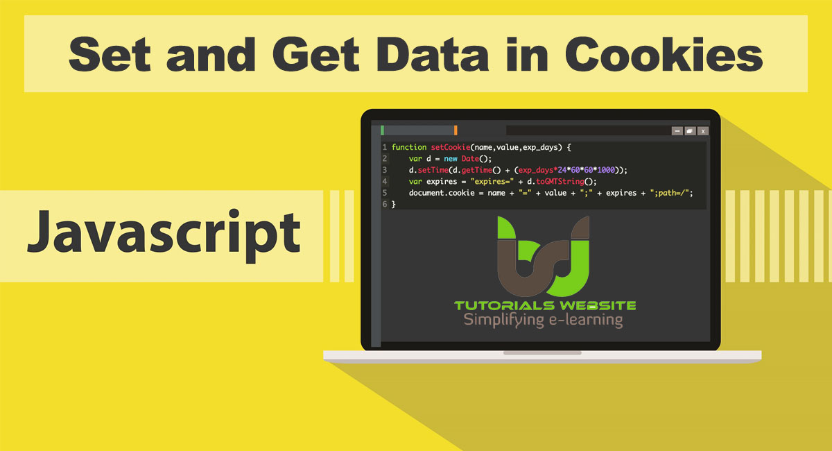 Set and Get Data in Cookies with JavaScript