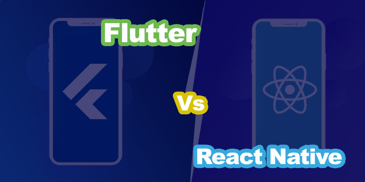 Flutter vs. React Native