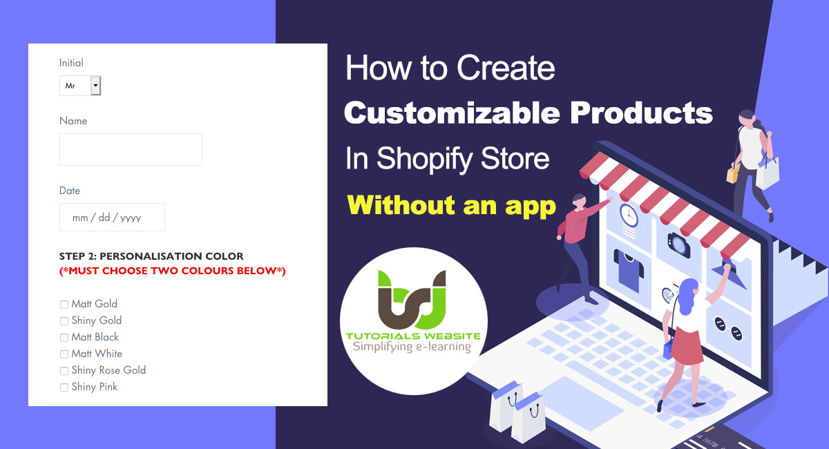 customizable products in Shopify