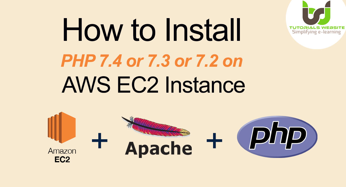 How to Install PHP 7.4 or 7.3 or 7.2 on AWS EC2 Instance