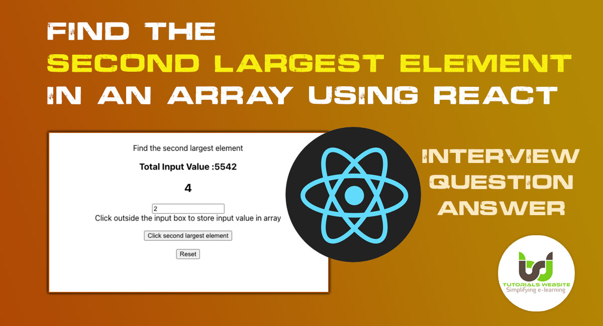 Find the second largest element in an array using React