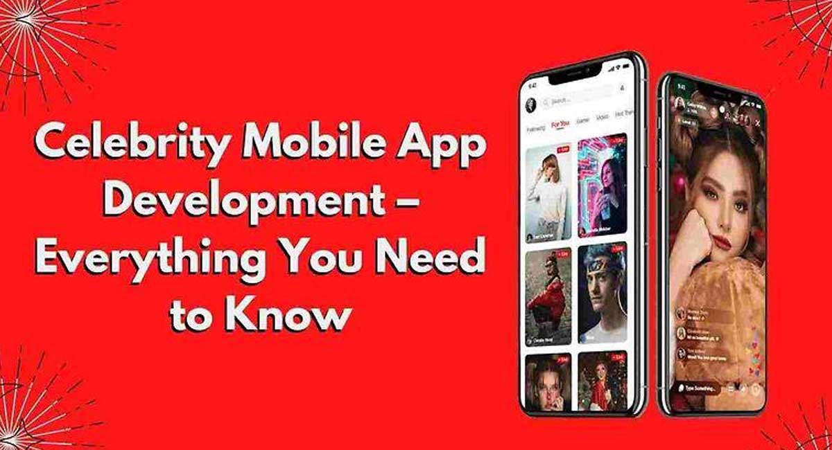 Celebrity Mobile App Development