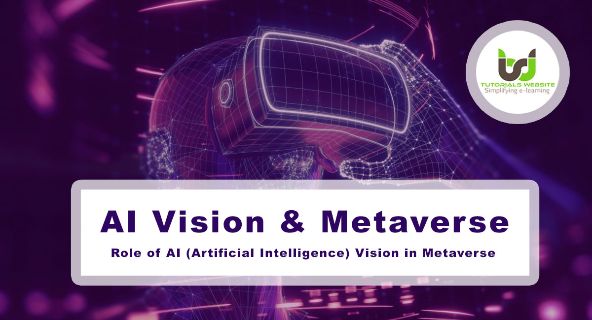AI Vision & Metaverse