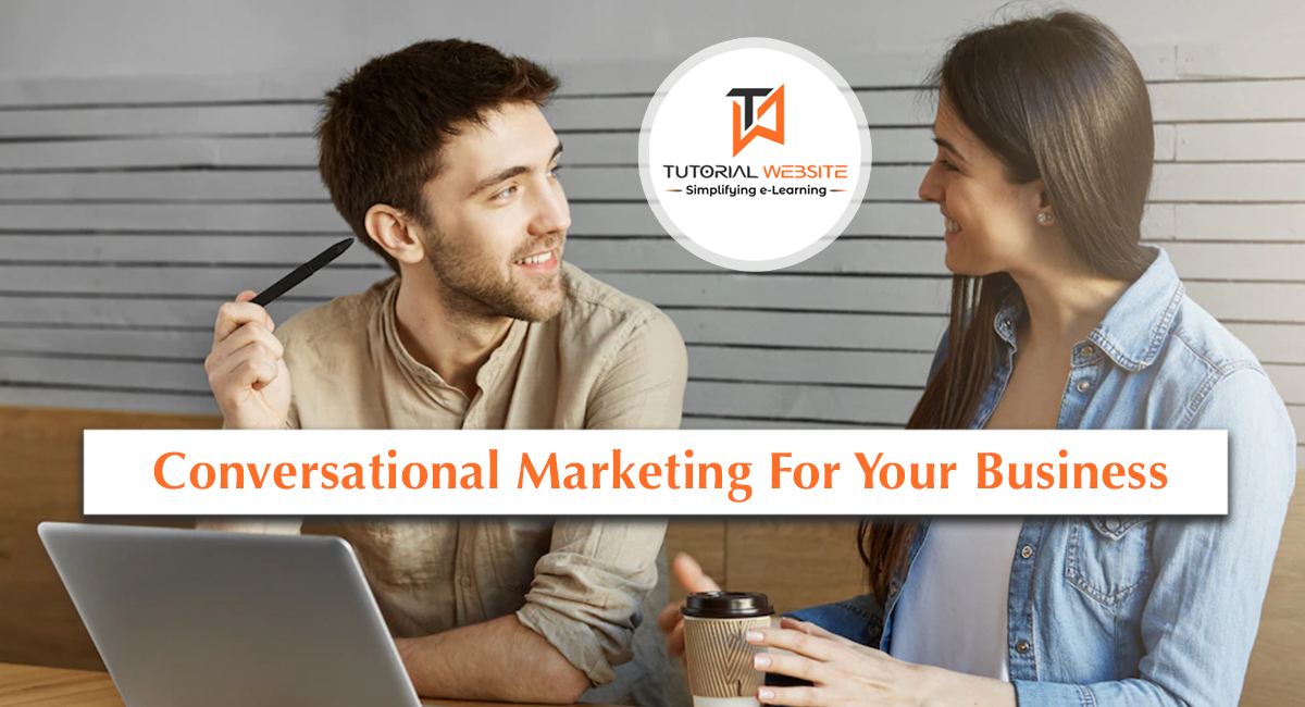 Conversational Marketing For Your Business
