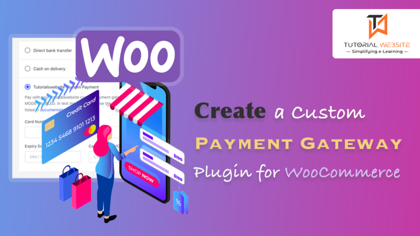 Create a Custom Payment Gateway Plugin for Woocommerce