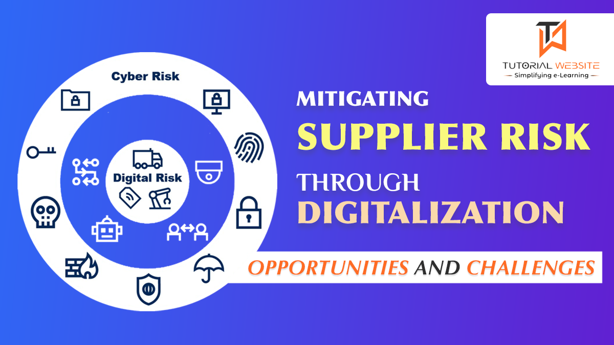 Mitigating Supplier Risk through Digitalization