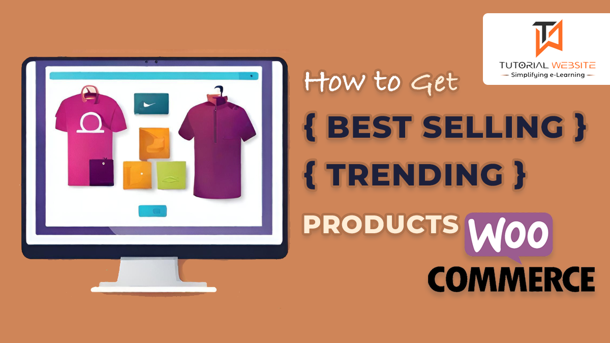 Best Selling Products in Woocommerce Programmatically
