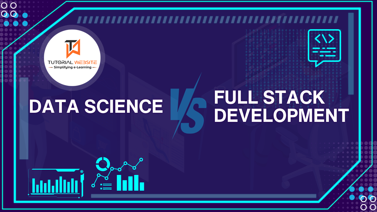 Data Scientist vs Full Stack Developer