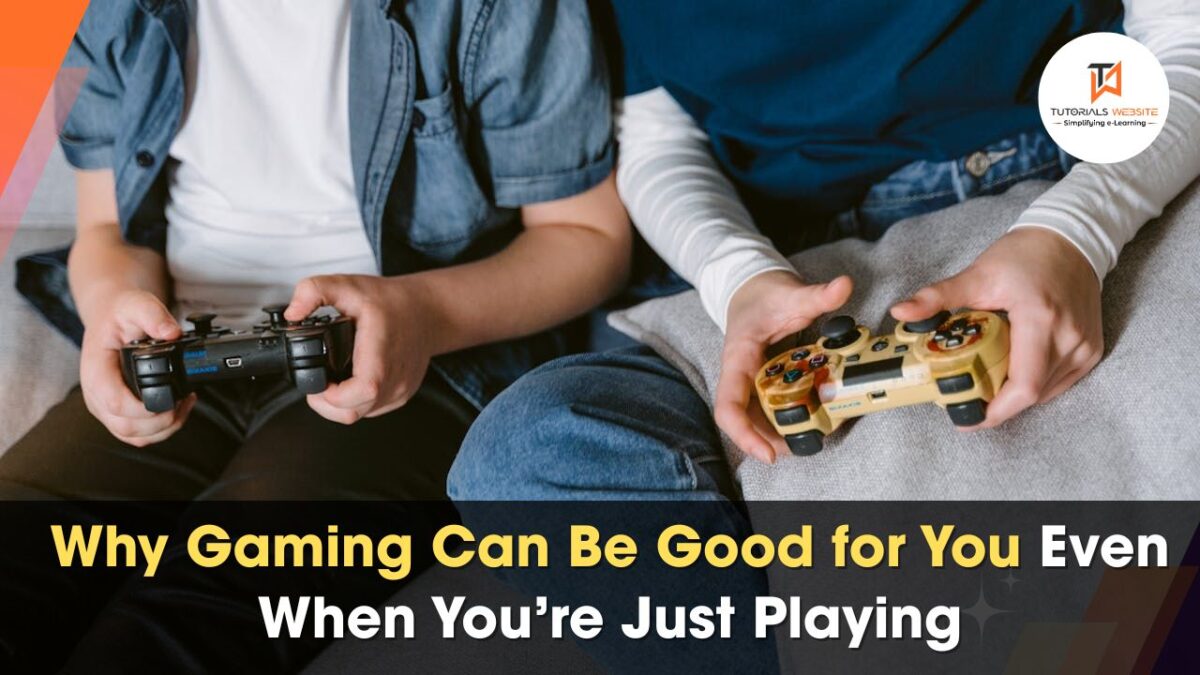 Why Gaming Is Good for You