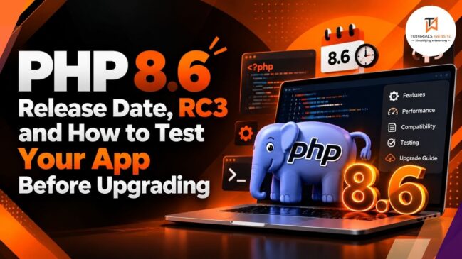 PHP 8.6 Release Date: What's New and How to Test Your App