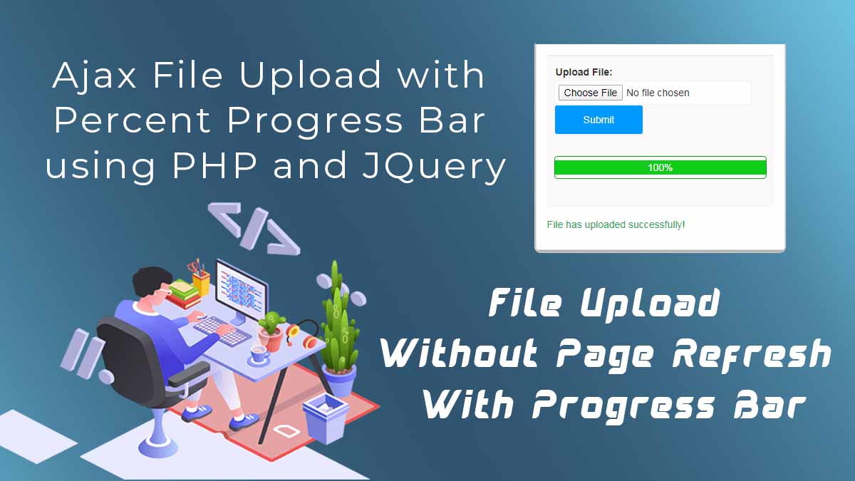 how-to-upload-file-using-php-ajax-jquery-with-progressbar
